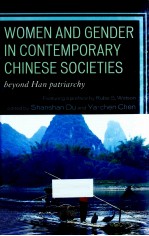 WOMEN AND GENDER IN CONTEMPORARY CHINESE SOCIETIES BEYOND HAN PATRIARCHY