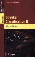 Lecture Notes in Artificial Inelligence 4441:Speaker Classification II