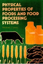 Physical properties of foods food processing systems