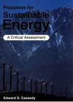 Prospects for sustainable energy : a critical assessment