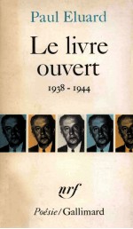 Le livre ouvert (1938-1944)