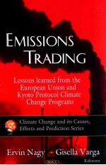 Emissions trading : lessons learned from the European Union and Kyoto Protocol climate change progra