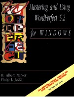 MASTERING AND USING WORDPERFECT 5.2 FOR WINDOWS