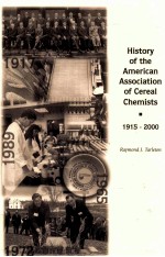 History of the American Association of Cereal Chemists : 1915-2000