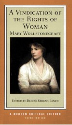 A NORTON CRITICAL EDITION MARY WOLLSTONECRAFT A VINDICATION OF THE RICHTS OF WOMAN