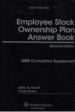 EMPLOYEE STOCK OWNERSHIP PLAN ANSWER BOOK  2009 CUMULATIVE SUPPLEMENT  SECOND EDITION