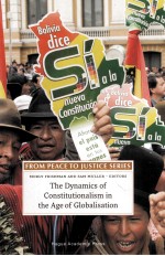 The Dynamics of Constitutionalism in the Age of Globalisation