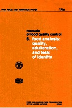 Manuals of food quality control. 8: food analysis: quality