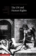 THE UN AND HUMAN RIGHTS