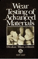 WEAR TESTING OF ADVANCED MATERIALS