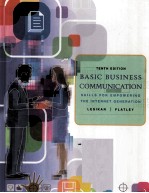 BASIC BUSINESS COMMUNICATION:SKILLS FOR EMPOWERING THE INTERNET GENERATION TENTH EDITION