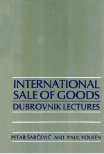 INTERNATIONAL SALE OF COODS DUBROVNIK LECTURES