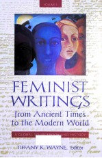 FEMINIST WRITINGS FROM ANCIENT TIMES TO THE MODERN WORLD  VLOUME 1