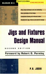 Jigs and fixtures : design manual second edition