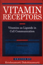 VITAMIN RECEPTORS:VITAMINS AS LIGANDS IN CELL COMMUNICATION