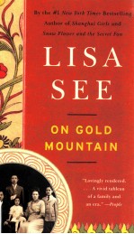 On Gold Mountain : the one-hundred-year odyssey of my Chinese-American family