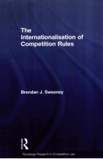 THE INTERNATIONALISATION OF COMPETITION RULES