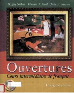 OUVERTURES:COURS INTERMEDIAIRE DE FRANCAIS TROISIEME EDITION