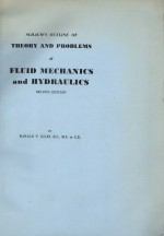 SCHAUM’S OUTLINE OF THEORY AND PROBLEMS OF FLUID MECHANICS AND HYDRAULICS SECOND DEITION