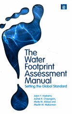 the water footprint assessment manual  setting the global standard