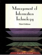 MANAGEMENT OF INFORMATION TECHNOLOGY THIRD EDITION