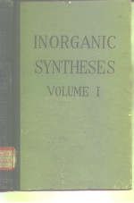 INORGANIC SYNTHESES VOLUME I