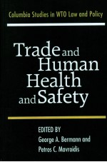 Trade and Human Health and Safety