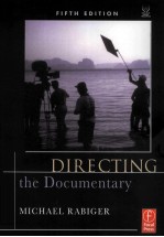 DIRECTING THE DOCUMENTARY FIFTH EDITION