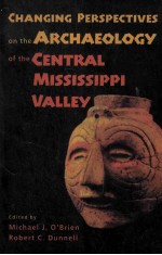 changing perspectives on the archaeology of the central mississippi river valley