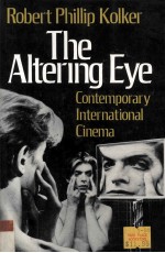 THE ALTERING EYE CONTEMPORARY INTERNATIONAL CINEMA