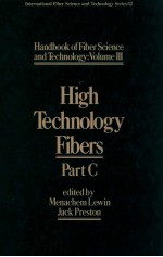 Handbook of fiber science and technology ; volume 3 : high technology fibers