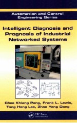 intelligent diagnosis and prognosis of industrial networked systems