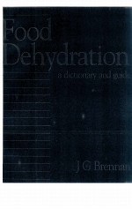 Food dehydration : a dictionary and guide