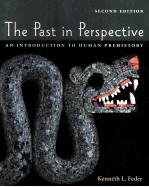 THE PAST IN PERSPECTIVE:AN INTRODUCTION TO HUMAN PREHISTORY SECOND EDITION