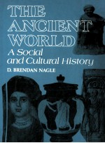 THE ANCIENT WORLD A SOCIAL AND CULTURAL HISTORY