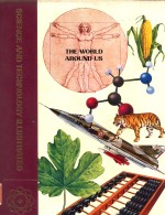 science and techonology lllustrated the world around us volume 7