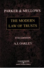 PARKER AND MELLOWS:THE MODERN LAW OF TRUSTS  EIGHTH DEITION