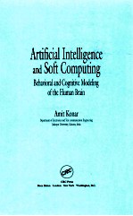 Artificial intelligence and soft computing : behavioral and cognitive modeling of the human brain pt