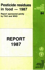 Pesticide residues in food -- 1987