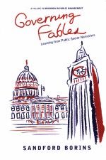 GOVERNING FABLES  LEARNING FROM PUBLIC SECTOR NARRATIVES