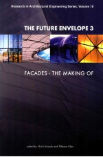 The future envelope 3  : facades - the making of