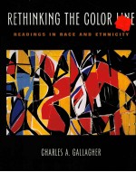 RETHINKING THE COLOR LINE:READINGS IN RACE AND ETHNICITY