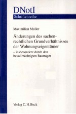 ANDERUNGEN DES SACHENRECHTLICHEN GRUNDVERHALTNISSES DER WOHNUNGSEIGENTUMER