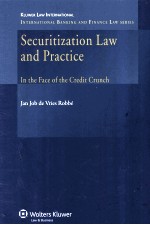 SECURITIZATION LAW AND PRACTICE  IN THE FACE OF THE CREDIT CRUNCH