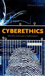 Cyberethics : morality and law in cyberspace fourth edition