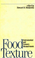 Food texture : instrumental and sensory measurement