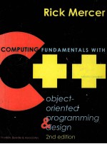 COMPUTING FUNDAMENTALS WITH C++:OBJECT-ORIENTED PROGRAMMING & DESIGN 2ND EDITION