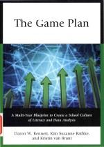 The game plan: a multi-year blueprint to create a school culture of literacy and data analysis