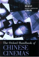 THE OXFORD HANDBOOK OF CHINESE CINEMAS