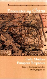 Encountering China : early modern European responses